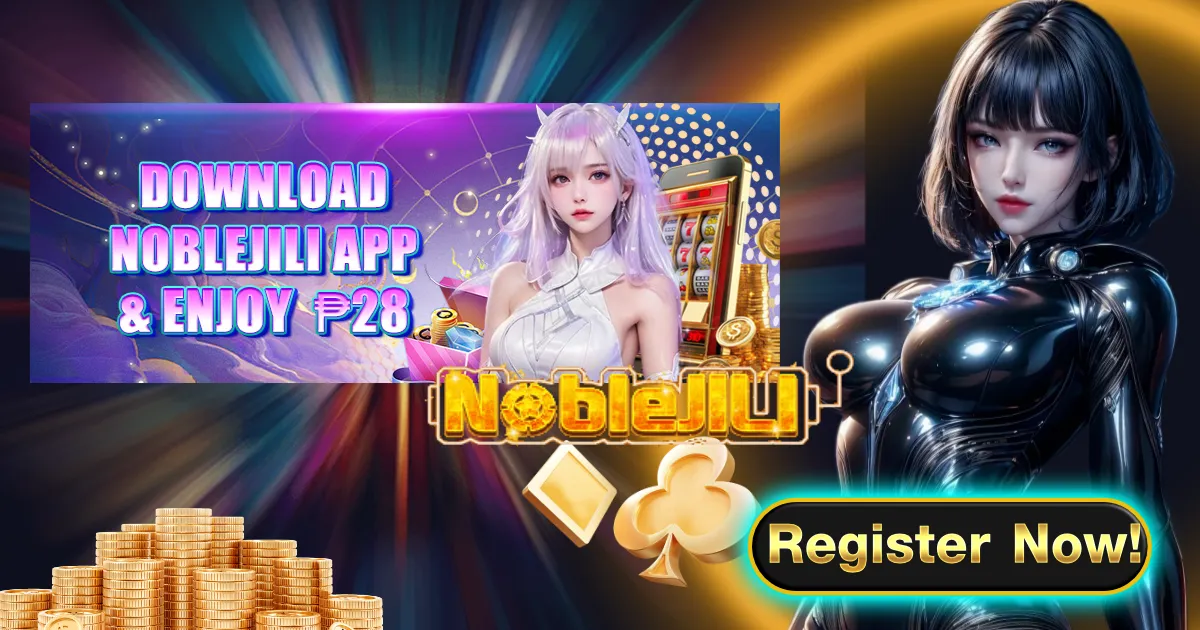 Noble Jili Download App and Claim Free Bonus